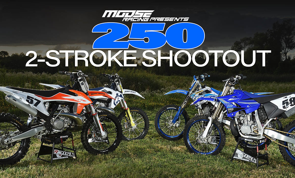 250 TWOSTROKE MX SHOOTOUT FULL TEST Dirt Bike Magazine